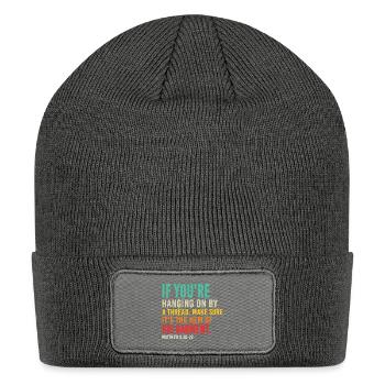 If You're Hanging On By A Thread Faith Screen Prin - Patch Beanie - charcoal grey - Front