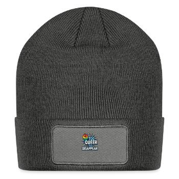Too queer to disappear. - Patch Beanie - charcoal grey - Front