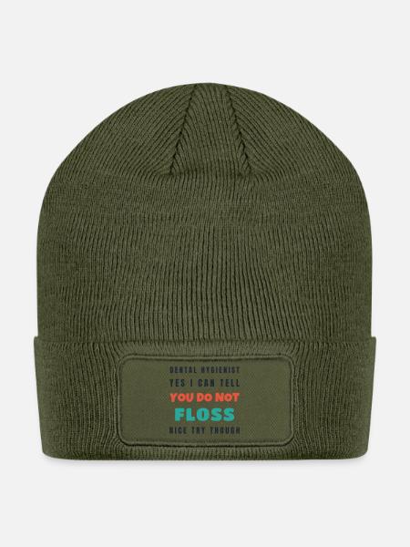 Dental Hygienist I Can Tell You Do Not Floss - Patch Beanie - olive