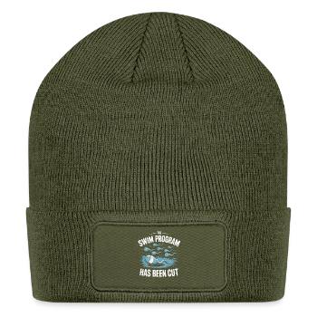 Swim Program Has Been Cut - Patch Beanie - olive - Front