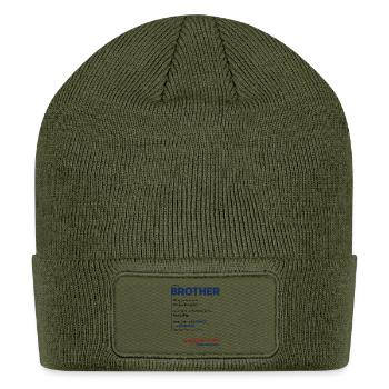 To My Brother: Loyalty, Strength & Love Quote - Patch Beanie - olive - Front