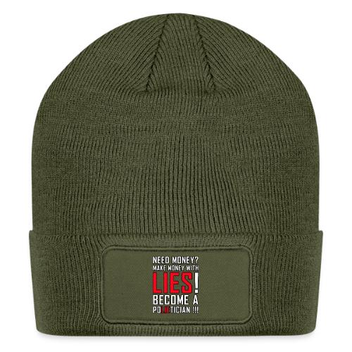 Lies Pay: Become a PoLIEtician Satire - Patch Beanie