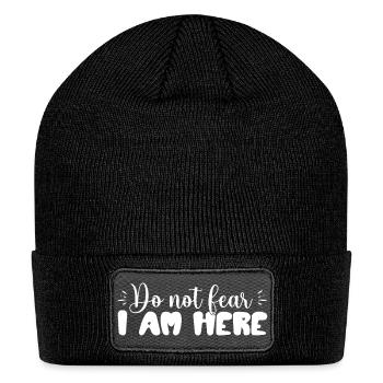Do not fear I am here – inspirational faith design - Patch Beanie - black - Front