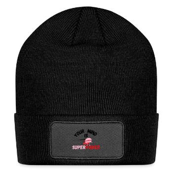 Your Mind is SuperPower - Patch Beanie - black - Front