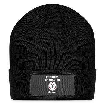 It Builds Character Unfortunately - Patch Beanie - black - Front