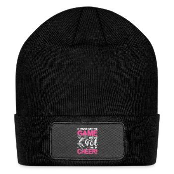 If You’ve Got The Game We’ve Got The Cheer - Patch Beanie - black - Front
