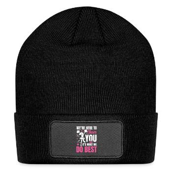 We're Here To Cheer You On It's What We Do Best - Patch Beanie - black - Front