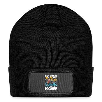 Our Stunts Are High But Our Spirits Are Higher - Patch Beanie - black - Front