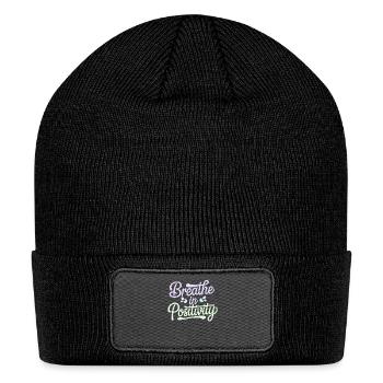 Breathe In Positivity Inspiring Positivity Quote - Patch Beanie - black - Front