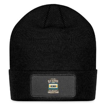 It s an Old School Thing You Wouldn t Un - Patch Beanie - black - Front