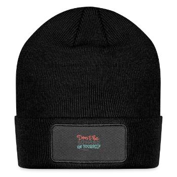 don't be so hard on yourself - Patch Beanie - black - Front