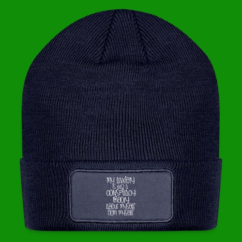 Anxiety Conspiracy Theory - Patch Beanie