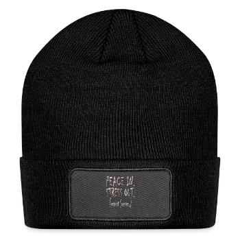PEACE IN. STRESS OUT. (repeat forever) - Patch Beanie - black - Front