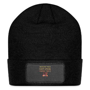 Measure twice cut once curse twice - Patch Beanie - black - Front