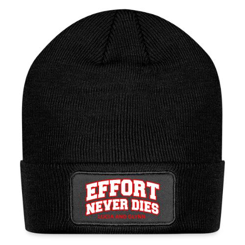 Effort Never Dies - Patch Beanie