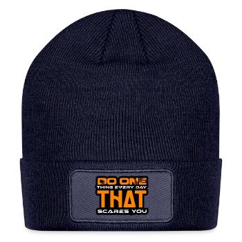 DO ONE THING EVERY DAY THAT SCARES YOU tshirt - Patch Beanie - navy - Front