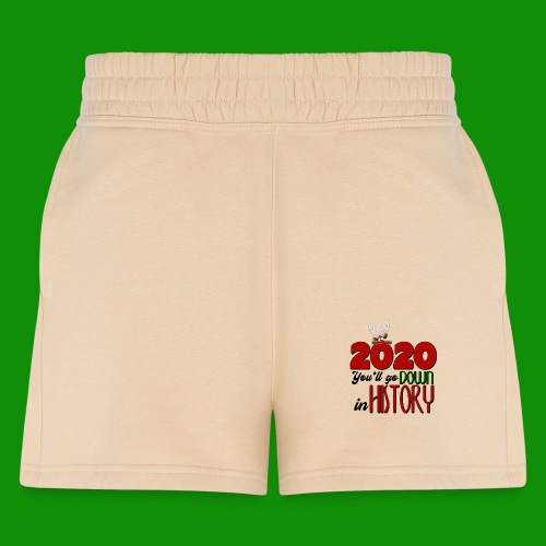 2020 You'll Go Down in History - Women's Jogger Short