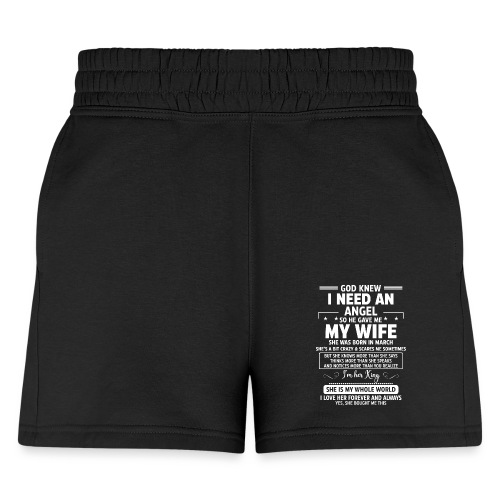 So He Gave Me My Wife She Was Born In March - Women's Jogger Short