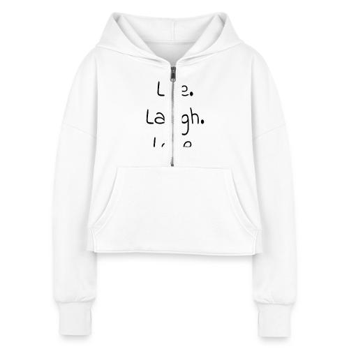 Smoon City_Live laugh love Black - Women's Half Zip Cropped Hoodie