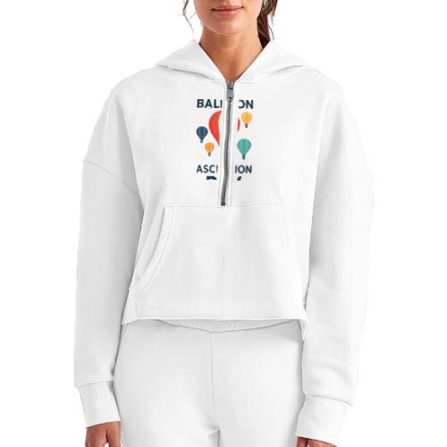 Balloon Ascension Day shirt - Women's Half Zip Cropped Hoodie