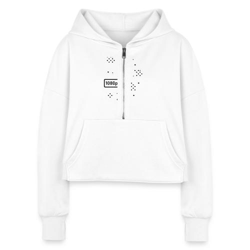 My New Year Resolution Is 1080p T-Shirt - Women's Half Zip Cropped Hoodie