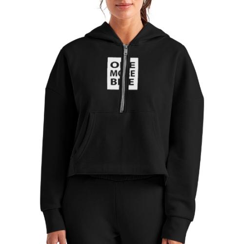 One More Bike - Women's Half Zip Cropped Hoodie