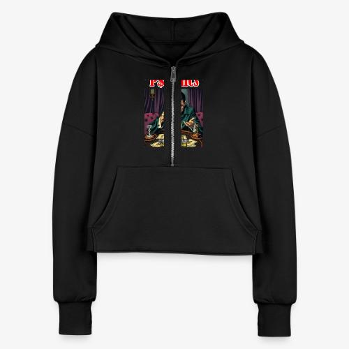 P$YCHICS - Women's Half Zip Cropped Hoodie
