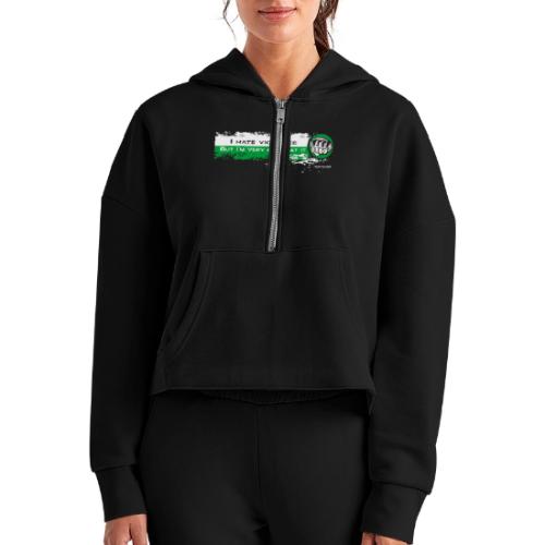 I hate violence but I'm very good at it 2 - WB - Women's Half Zip Cropped Hoodie