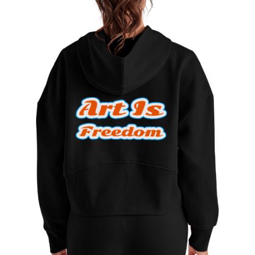 Art Is Freedom — Creative Expression Script - Women's Half Zip Cropped Hoodie