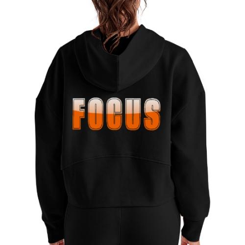 FOCUS Vibrant Orange Motivational Word Design - Women's Half Zip Cropped Hoodie