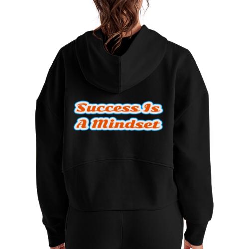 Success Is a Mindset — Motivational Glow Script - Women's Half Zip Cropped Hoodie