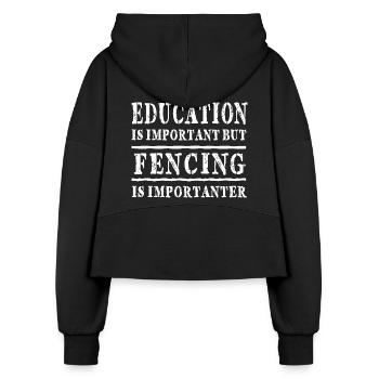 Education Is Important But Fencing Is Importanter - Women's Half Zip Cropped Hoodie - black - Back - Everly (176cm)