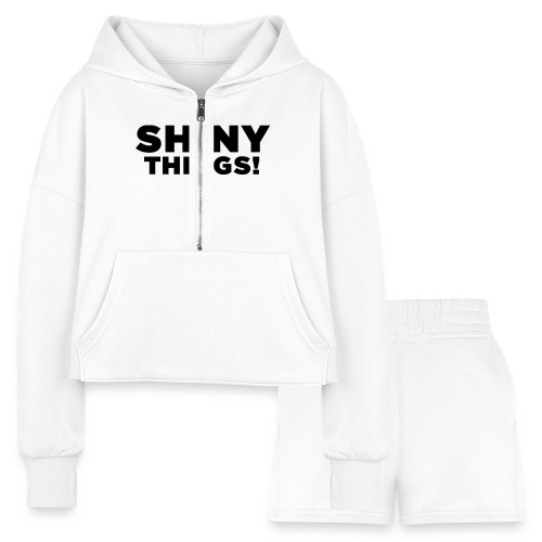 Shiny Things. Funny ADHD Quote - Women’s Cropped Hoodie & Jogger Short Set