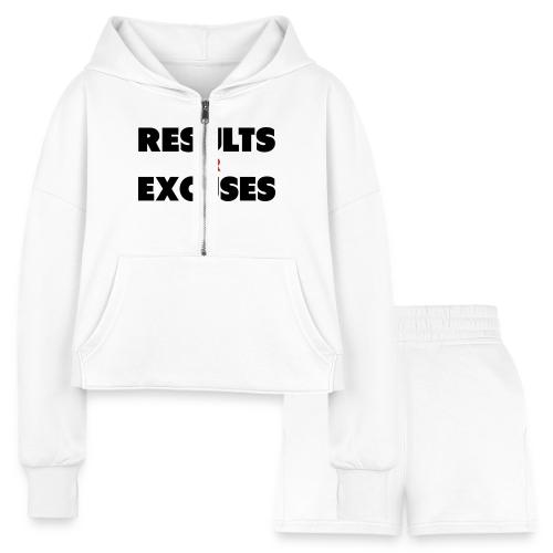 Results Or Excuses - Women’s Cropped Hoodie & Jogger Short Set