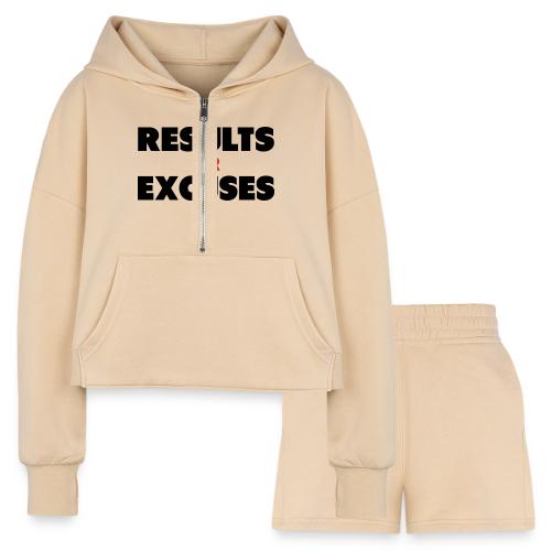Results Or Excuses - Women’s Cropped Hoodie & Jogger Short Set