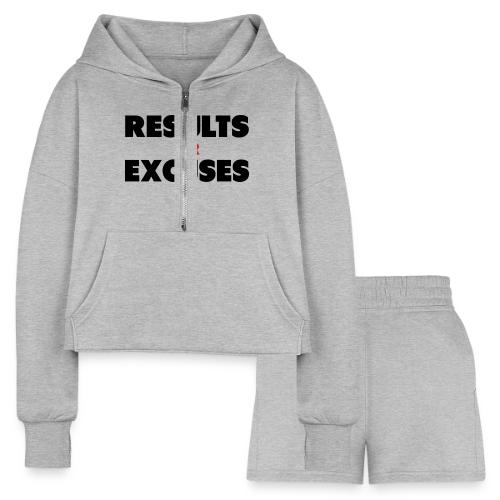 Results Or Excuses - Women’s Cropped Hoodie & Jogger Short Set