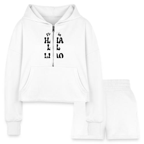 Fluent in HAHA LOL LMAO Funny Humor-Bilingual Joke - Women’s Cropped Hoodie & Jogger Short Set