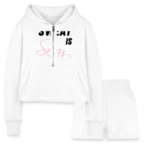 Sweat is Sexy - Women’s Cropped Hoodie & Jogger Short Set