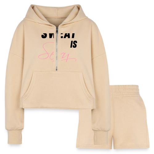 Sweat is Sexy - Women’s Cropped Hoodie & Jogger Short Set