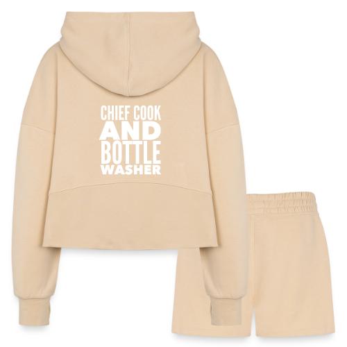 Chief Cook and Bottle Washer - Women’s Cropped Hoodie & Jogger Short Set
