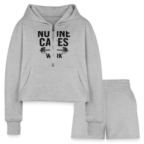 No One Cares, Work Harder – Gritty Motivational - Women’s Cropped Hoodie & Jogger Short Set