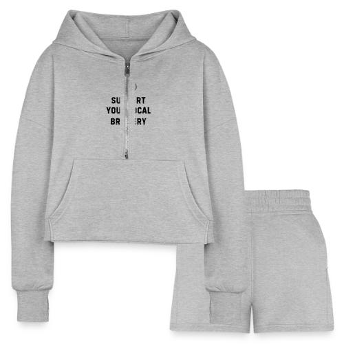 Support Your Local Brewery - Women’s Cropped Hoodie & Jogger Short Set
