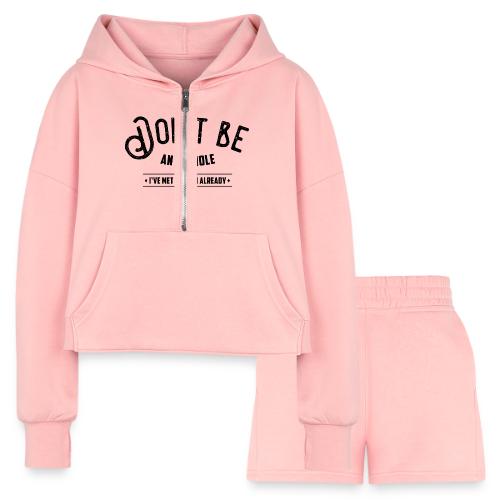 Don't be an asshole - Women’s Cropped Hoodie & Jogger Short Set