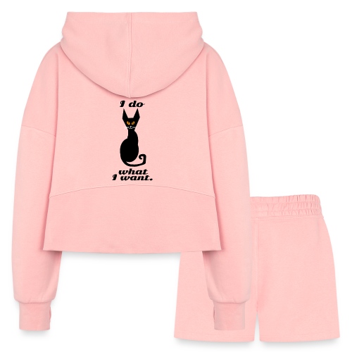 I do what I want - Women’s Cropped Hoodie & Jogger Short Set