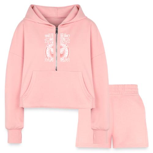 Three Things You Don't Mess with WHITE - Women’s Cropped Hoodie & Jogger Short Set