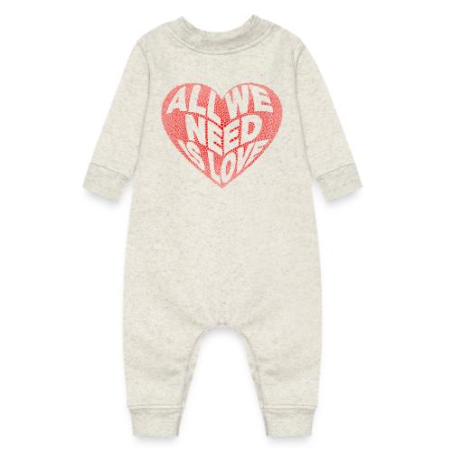 All We Need is Love in Heart - Baby Fleece One Piece