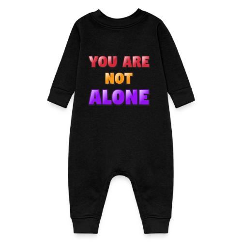 You Are Not Alone – Inspirational Word Art - Baby Fleece One Piece