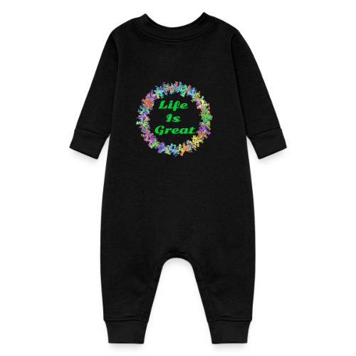Life Is Great – Positive attitude - Baby Fleece One Piece