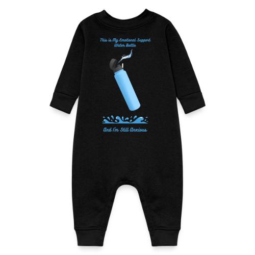 Emotional Support Water Bottle T-Shirt | Still Anx - Baby Fleece One Piece