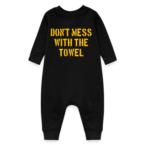 Don't Mess With The Towel '24 - Baby Fleece One Piece